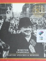 Wartime Speeches and Memoirs written by Winston Churchill performed by Winston Churchill on Cassette (Unabridged)